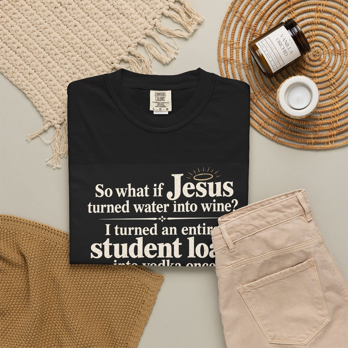 Your Move, Jesus โ Student Loan to Vodka Funny T-Shirt