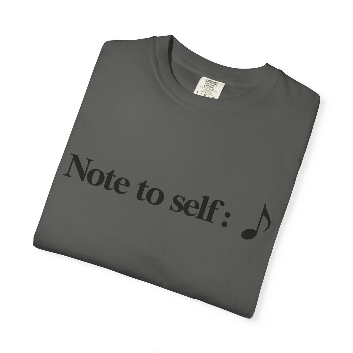 Note to Self T-Shirt — Minimalist Positive Reminder Tee