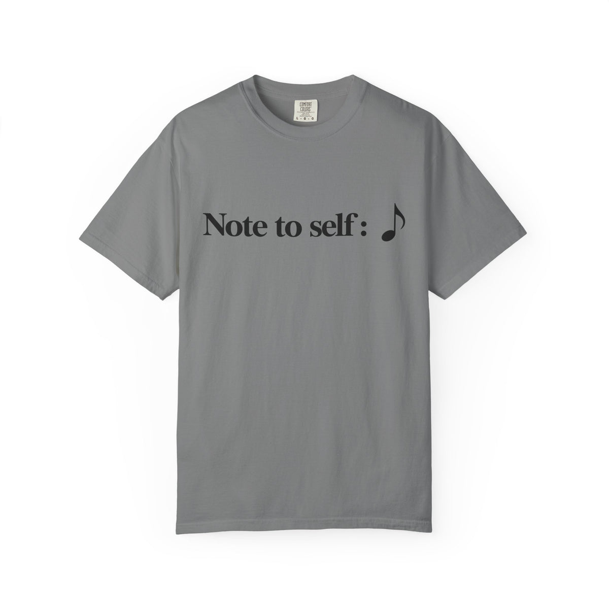 Note to Self T-Shirt — Minimalist Positive Reminder Tee