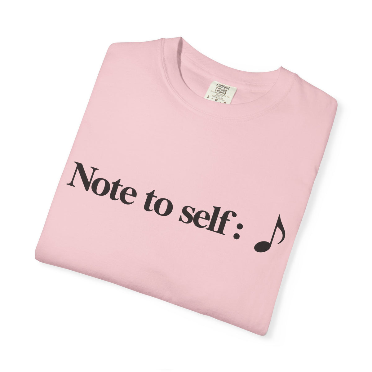 Note to Self T-Shirt — Minimalist Positive Reminder Tee
