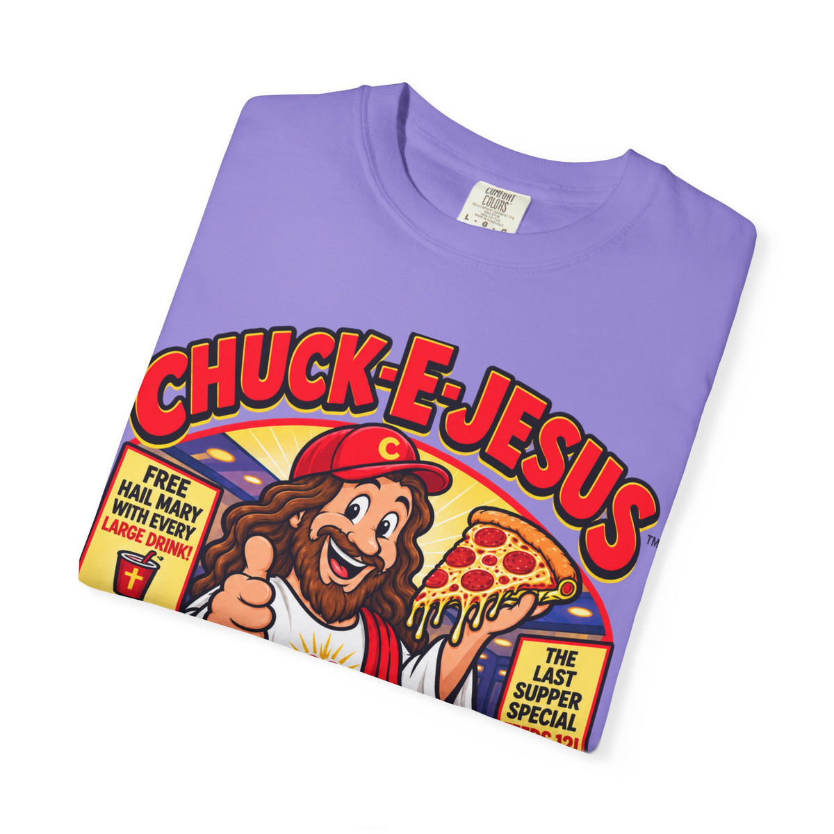 Chuck-E-Jesus – Christ What a Pizza! Funny Graphic T-Shirt