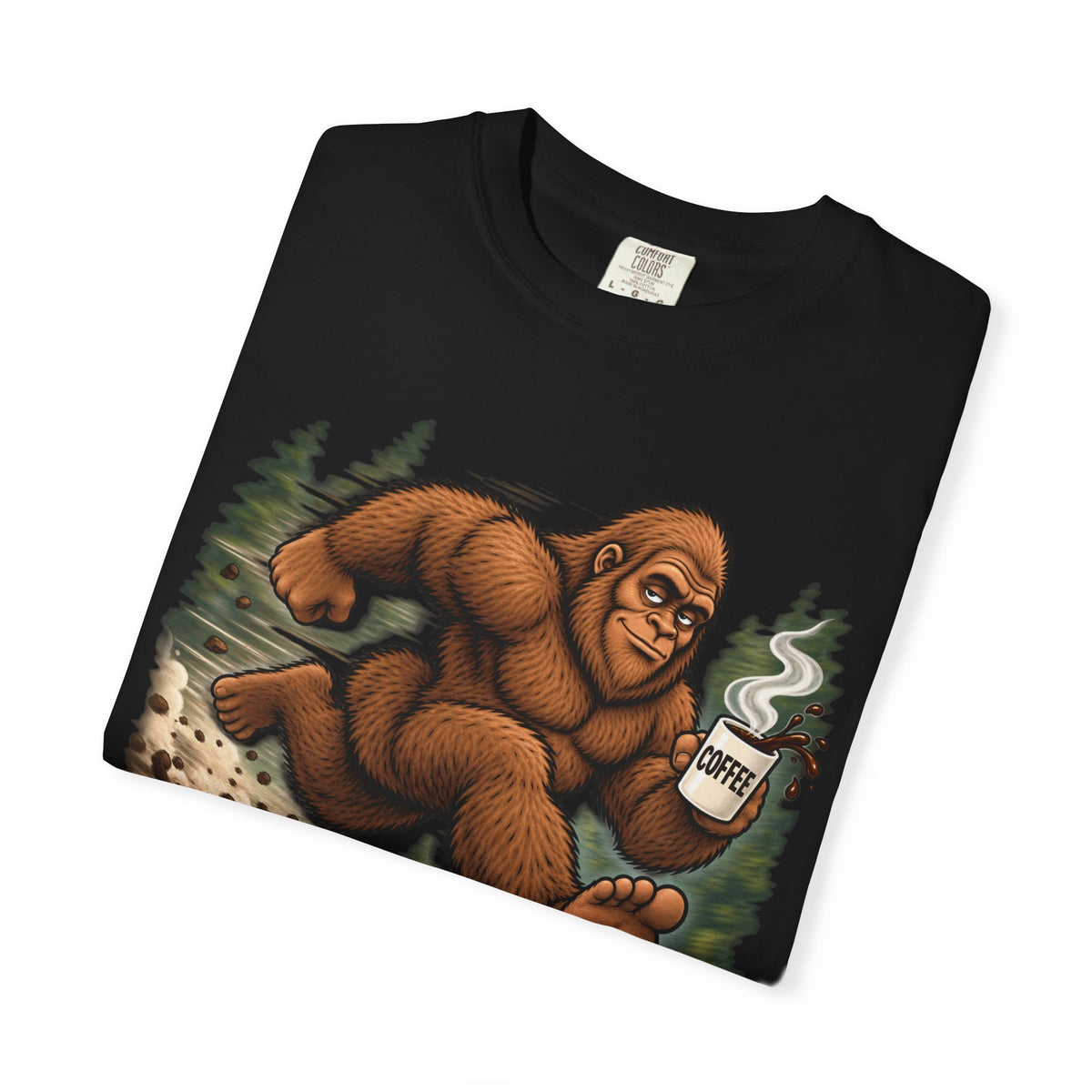 Bigfoot Runs on Coffee – Funny Sasquatch T-Shirt
