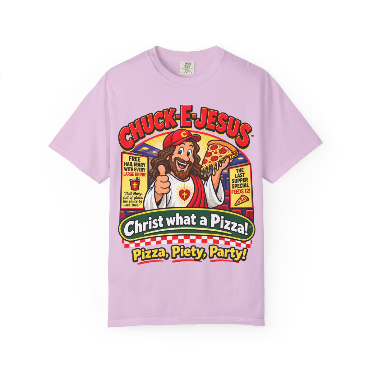 Chuck-E-Jesus – Christ What a Pizza! Funny Graphic T-Shirt
