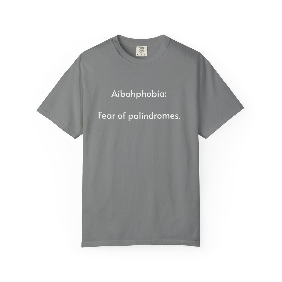 T-Shirt — "Aibohphobia: Fear of palindromes." Funny Wordplay Tee