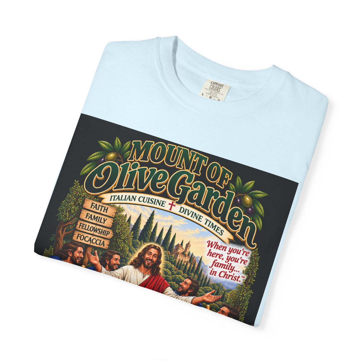 Mount of Olive Garden – Funny Italian Restaurant Parody T-Shirt