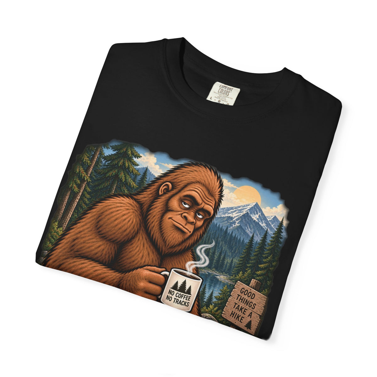 Without Coffee I'm a Little Hard to Find – Funny Bigfoot T-Shirt