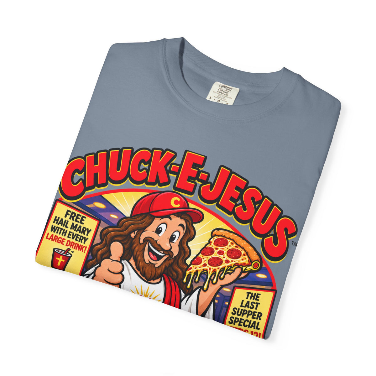 Chuck-E-Jesus – Christ What a Pizza! Funny Graphic T-Shirt