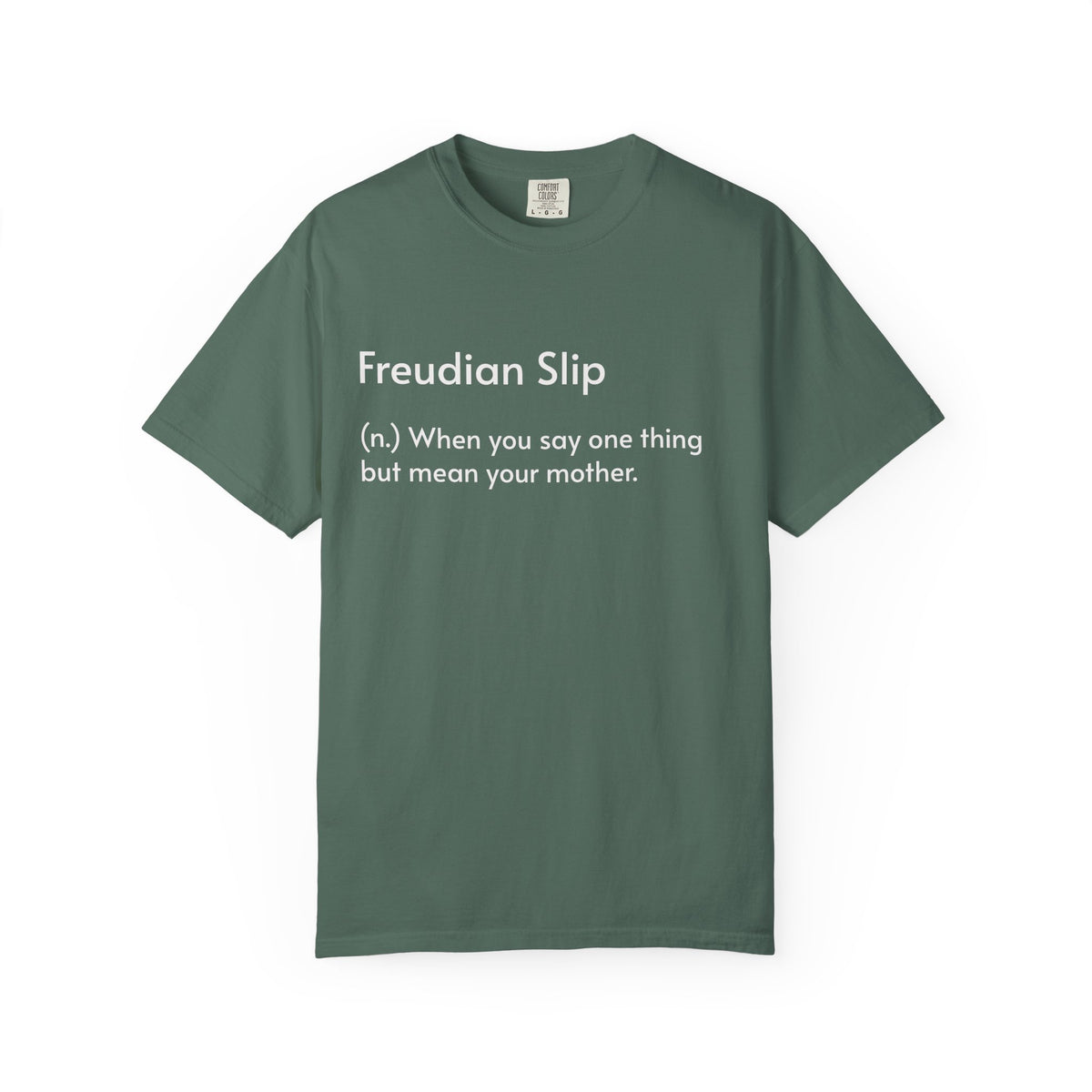 "Freudian Slip" Definition Shirt: Funny Psychology Quote Tee