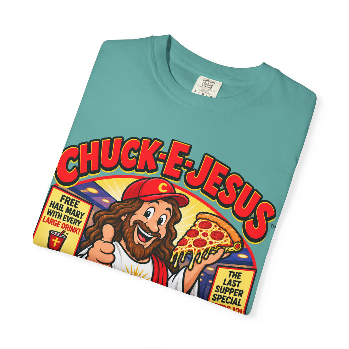 Chuck-E-Jesus – Christ What a Pizza! Funny Graphic T-Shirt