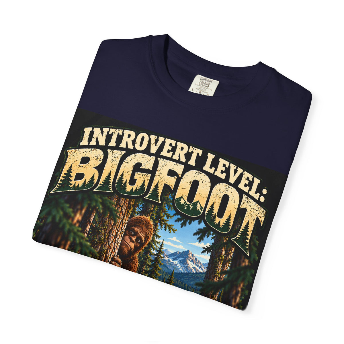 Introvert Level: Bigfoot – Funny Introvert Sasquatch T-Shirt