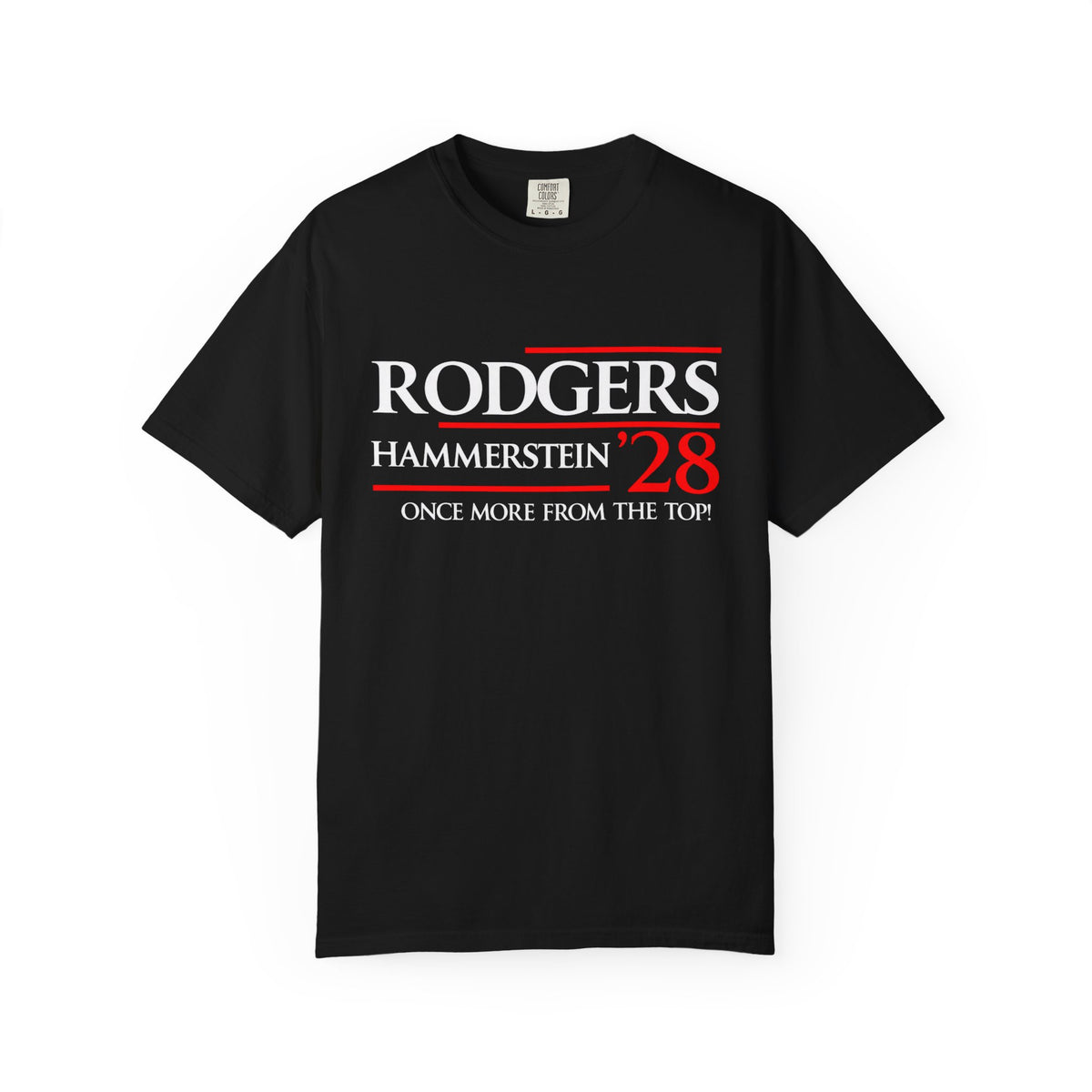 Rodgers & Hammerstein ’28 – Funny Broadway Political Parody T-Shirt