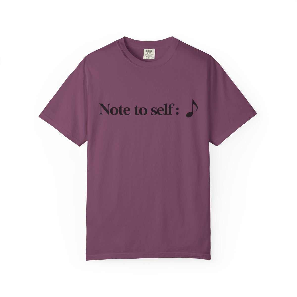 Note to Self T-Shirt — Minimalist Positive Reminder Tee