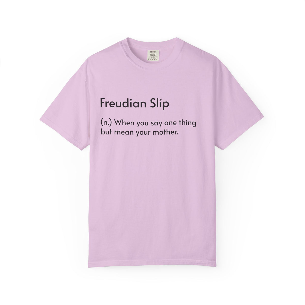 "Freudian Slip" Definition Shirt: Funny Psychology Quote Tee