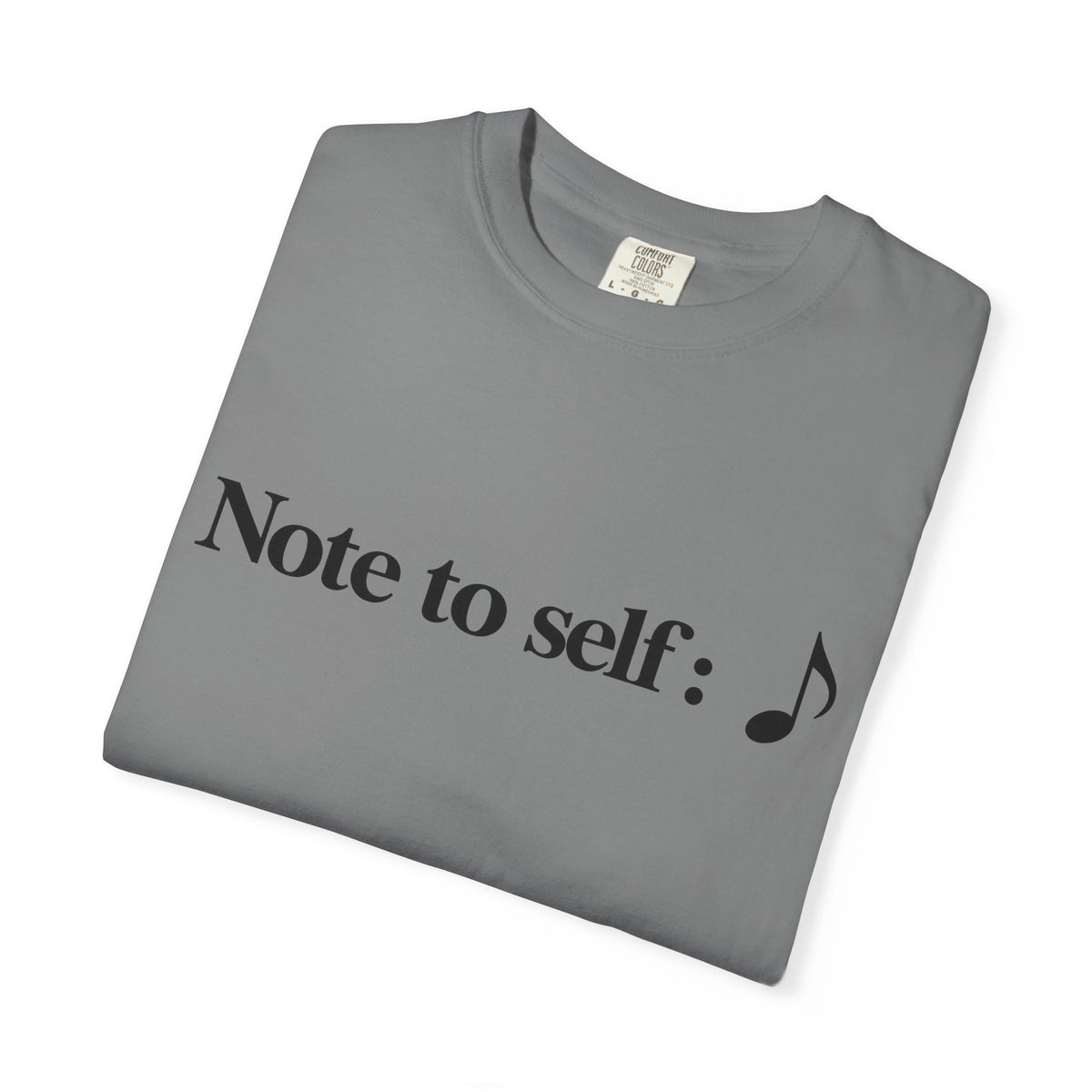 Note to Self T-Shirt — Minimalist Positive Reminder Tee