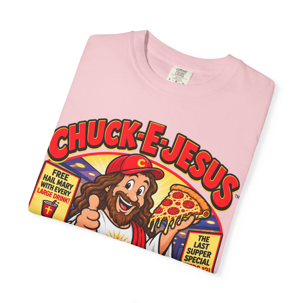 Chuck-E-Jesus – Christ What a Pizza! Funny Graphic T-Shirt