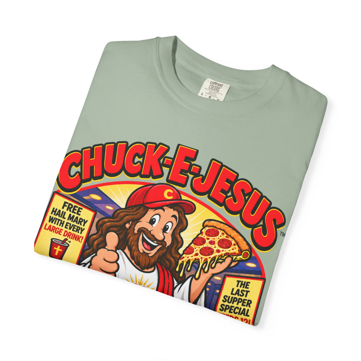 Chuck-E-Jesus – Christ What a Pizza! Funny Graphic T-Shirt