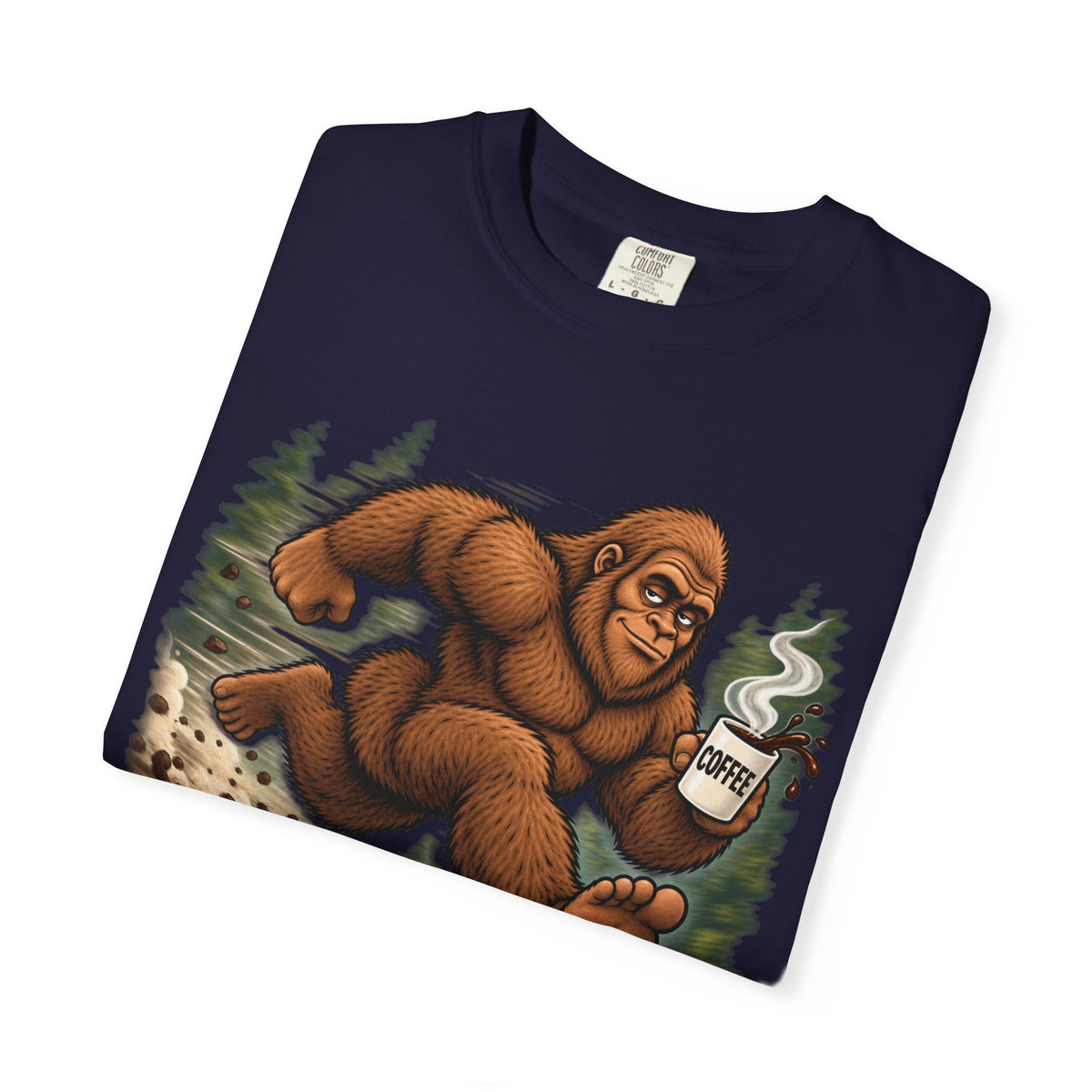 Bigfoot Runs on Coffee – Funny Sasquatch T-Shirt